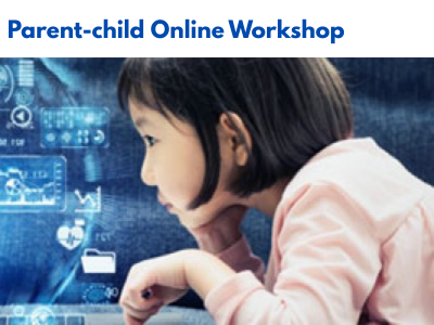 [Exploring the Future of Education] 'Innovative eLearning Journey’ Parent-child Online Workshop