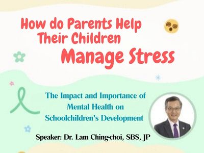 [Parent Seminar Recap] The Impact and Importance of Mental Health on Schoolchildren's Development