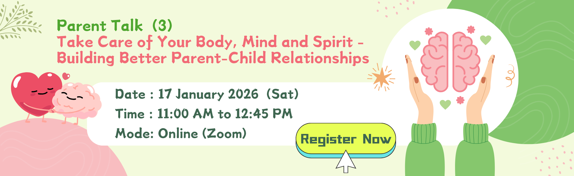 Parent Talk (3) Take Care of Your Body, Mind and Spirit - Building Better Parent-Child Relationships