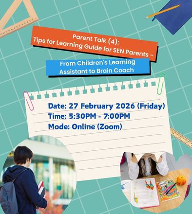 Parent Talk (4): Tips for Learning Guide for SEN Parents - From Children's Learning Assistant to Brain Coach