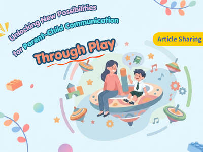 Unlocking New Possibilities for Parent–Child Communication Through Play