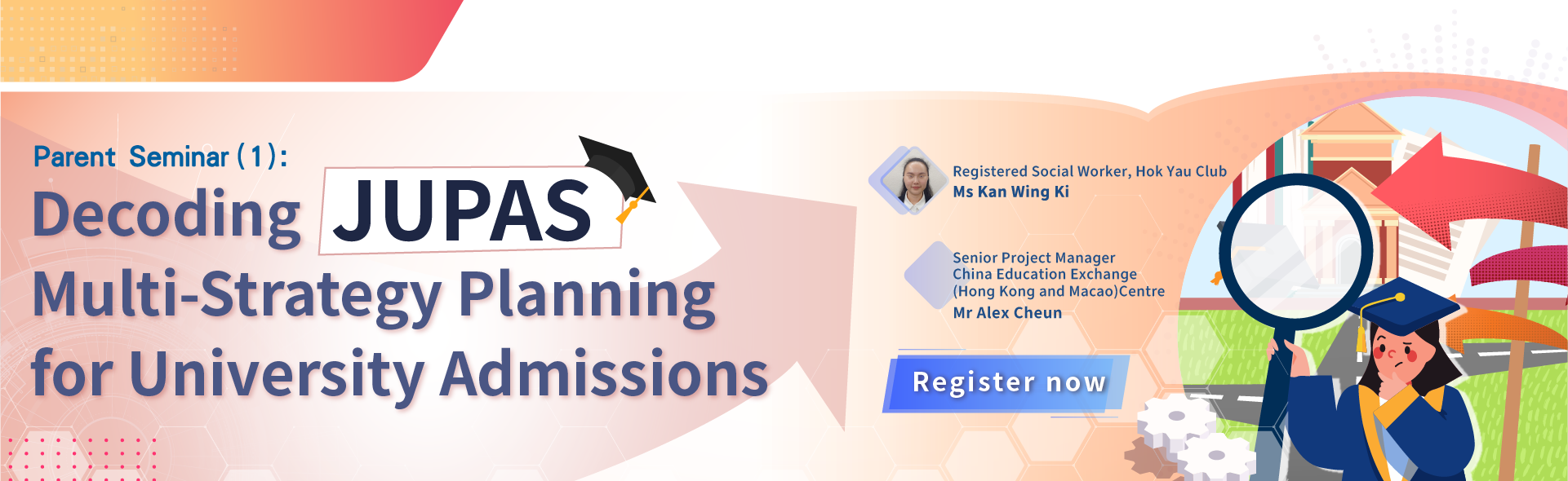 Parent Seminar (1): Decoding JUPAS Multi-Strategy Planning for University Admissions